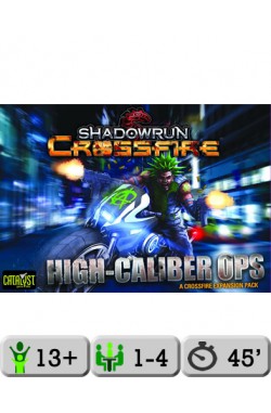 Shadowrun: Crossfire – High Caliber Ops Shadowrun: Crossfire – High Caliber Ops